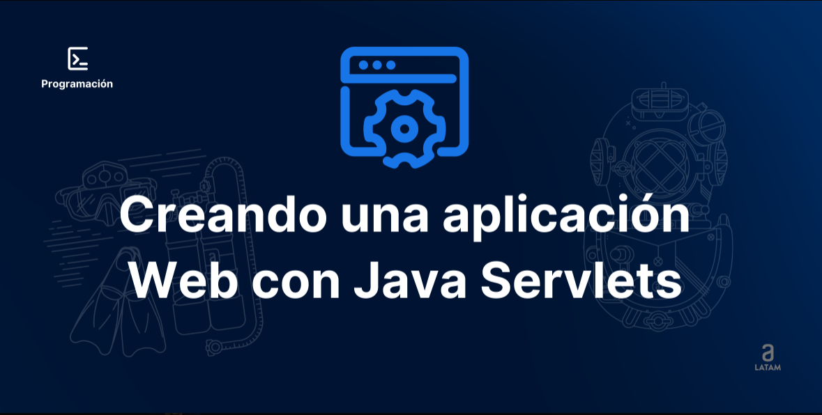 Creando una aplicación Java Web con Servlet