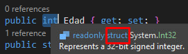 Descripción de la imagen: En la imagen se muestra un fragmento del editor de código Visual Studio Community que indica que el tipo int es una estructura (struct) del tipo readonly.